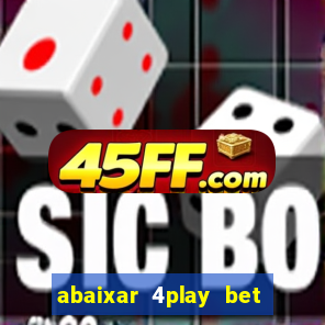abaixar 4play bet baixar app